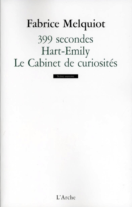 399 secondes ; Hart- Emily ; Le Cabinet de curiosités