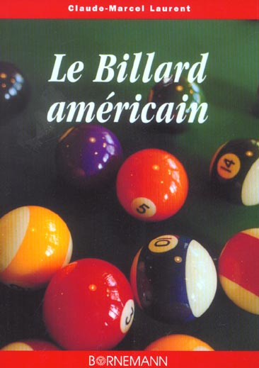 Le billard américain Pool et le Snooker