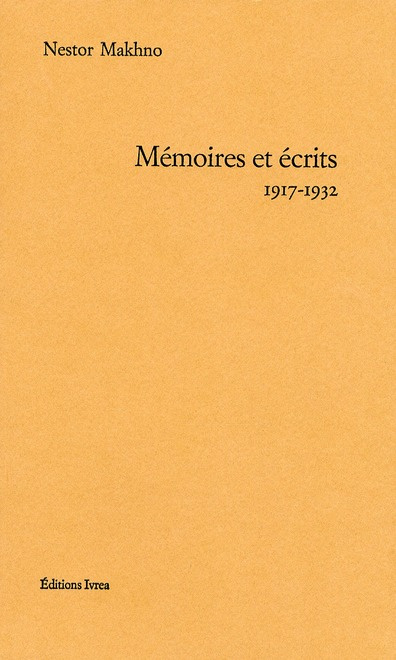 Mémoires et écrits. 1917-1932