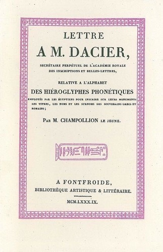 LETTRE A M. DACIER RELATIVE A L'ALPHABET DES HIEROGLYPHES
