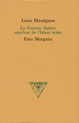 La guerre sainte suprême de l'islam arabe