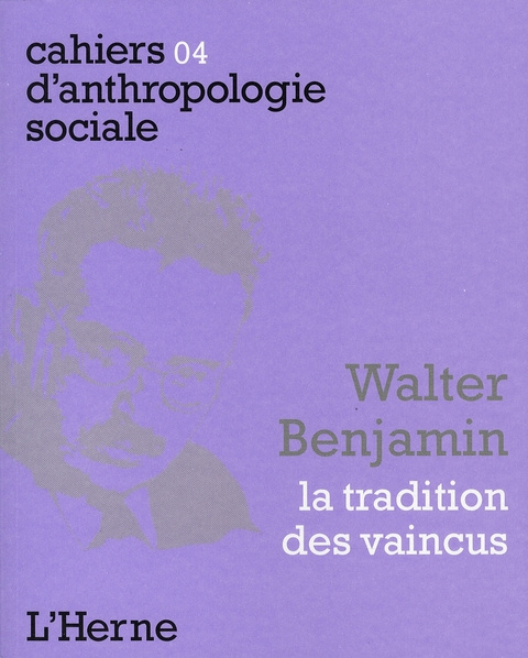 Walter Benjamin. La tradition des vaincus