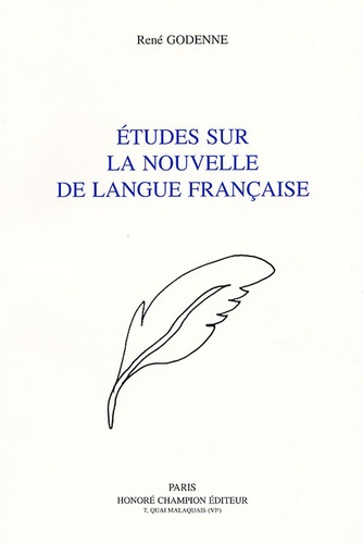 ETUDES SUR LA NOUVELLE FRANCAISE DE LANGUE FRANCAISE.
