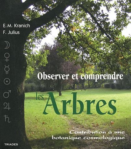 Observer et comprendre les arbres. Contribution à une botanique cosmologique