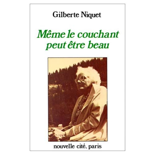 Même le couchant peut être beau