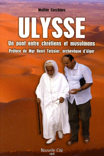 Ulysse. Un pont entre chrétiens et musulmans