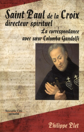 Saint Paul de la Croix, directeur spirituel. La correspondance avec soeur Colomba Gandolfi
