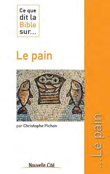 Ce que dit la bible sur... le pain