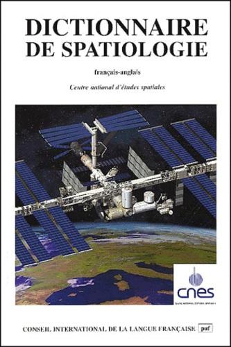 DICTIONNAIRE DE SPATIOLOGIE (FRANCAIS-ANGLAIS)