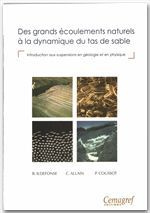 DES GRANDS ECOULEMENTS NATURELS A LA DYNAMIQUE DU TAS DE SABLE. INTRODUCTION AUX SUSPENSIONS EN GEOL