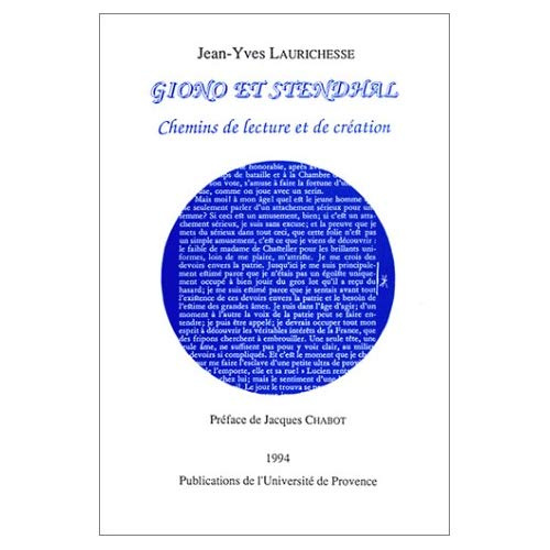 Giono et Stendhal. Chemins de lecture et de création
