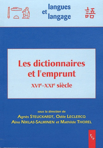 Les dictionnaires et l'emprunt (XVIe-XXIe siècle)