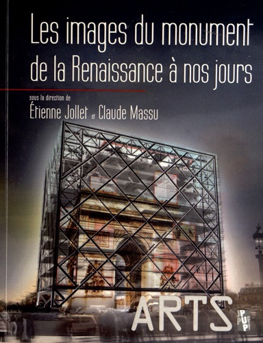 Les images du monument de la Renaissance à nos jours
