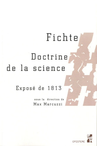 Fichte. Doctrine de la science, Exposé de 1813