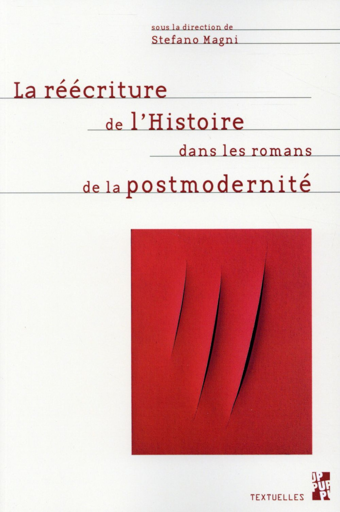 La réécriture de l'Histoire dans les romans de la postmodernité