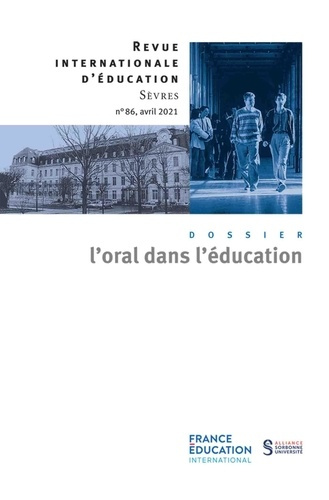 Revue internationale d'éducation N° 86, avril 2021 : L'oral dans l'éducation