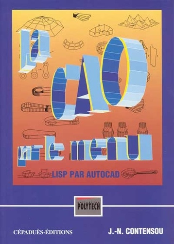 LA CAO PAR LE MENU : LISP PAR AUTOCAD