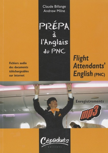 FLIGHT ATTENDANTS' ENGLISH (PNC) - PREPA A L'ANGLAIS DU PNC