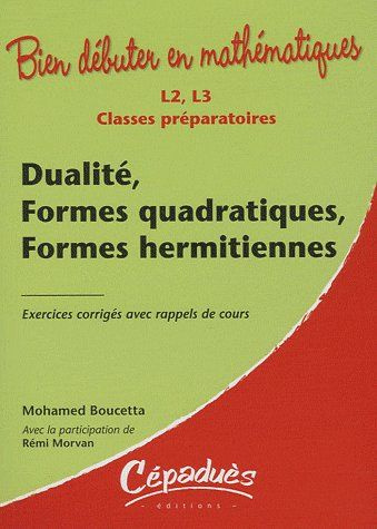 DUALITE, FORMES QUADRATIQUES, FORMES HERMITIENNES