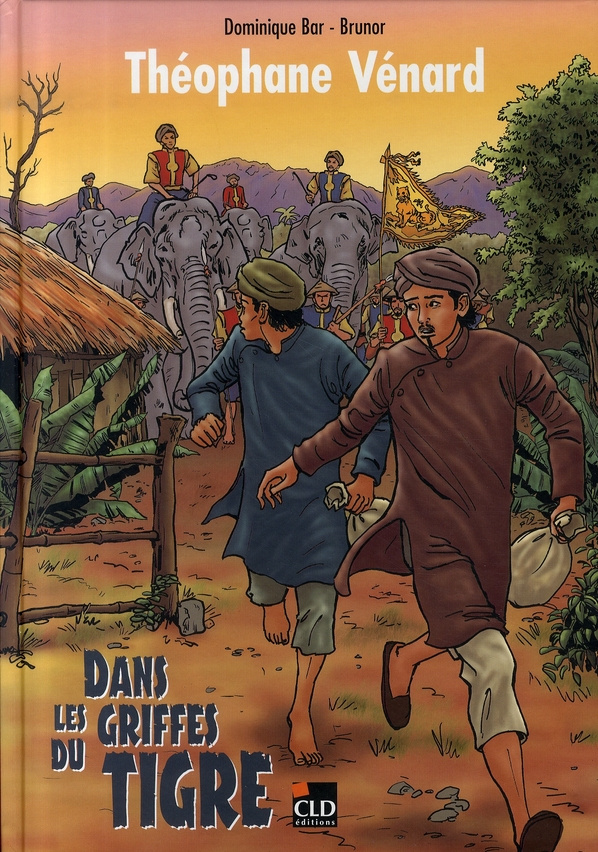 Théophane Vénard : Dans les griffes du Tigre