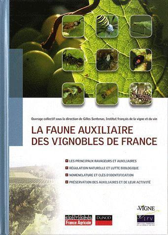 La faune auxiliaire des vignobles de France