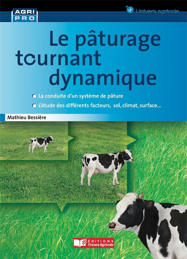 Le pâturage tournant dynamique