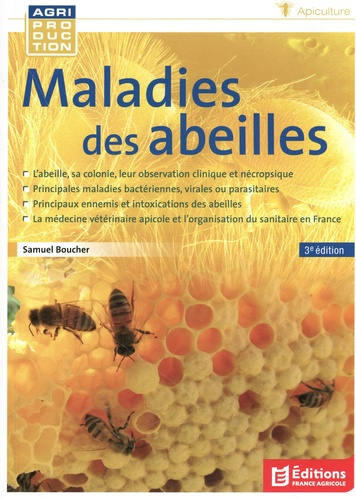 Maladies des abeilles. 3e édition