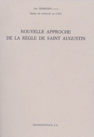 Nouvelle approche de la règle de saint Augustin