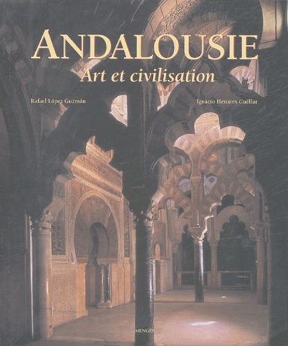 Andalousie. Art et Civilisation