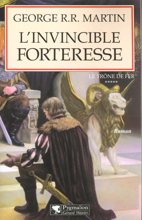 Le trône de fer (A game of Thrones) Tome 5 : L'invincible forteresse
