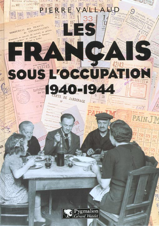 Les Français sous l'Occupation, 1940-1944