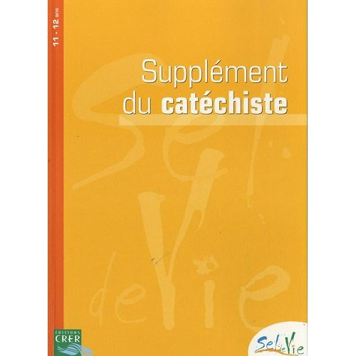 Supplément du catéchiste 11-12 ans