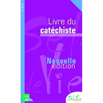 Sel de Vie - 7/9 ans - Livre du catéchiste