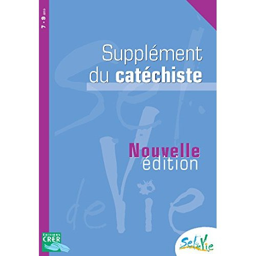 Sel de Vie - 7/9 ans - Supplément catéchiste