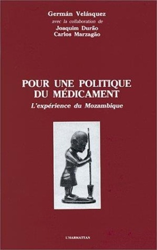Pour une politique de médicament. L'expérience du Mozambique