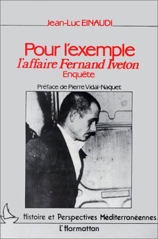 Pour l'exemple. L'affaire Iveton