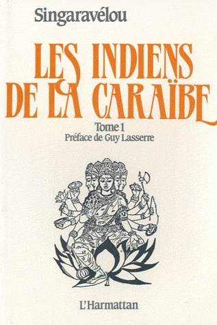 Les Indiens de la Caraïbe. Tome 1