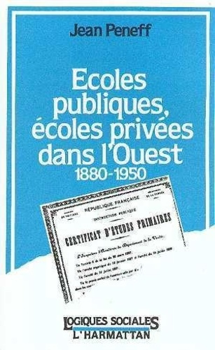 Ecoles publiques, écoles privées dans l'Ouest : 1880-1950
