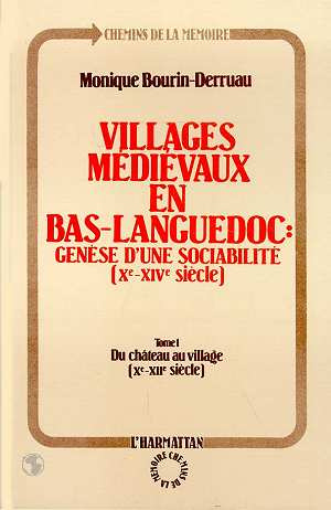 Villages médiévaux en bas-languedoc : Génèse d'une sociabilité (Xe-XIVe siècle). Tome 1, Démocratie