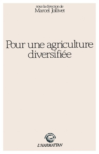 POUR UNE AGRICULTURE DIVERSIFIEE