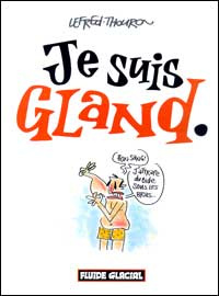 Je suis gland