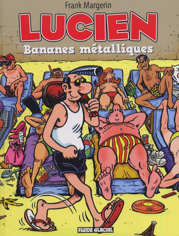 Lucien Tome 2 : Bananes métalliques