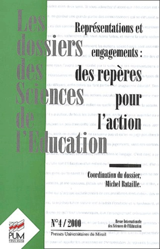 Revue Internationale des Sciences de l'Education N°4/2000 : Représentations et engagements : des rep