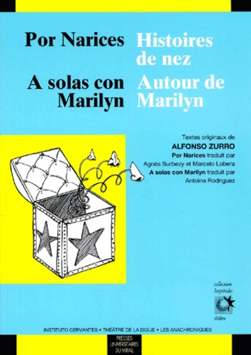 Histoires de nez : Por narices. Autour de Marilyn : A solas con Marilyn