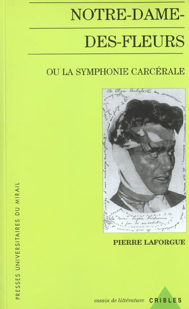 Notre-Dame-des-Fleurs ou la symphonie carcérale
