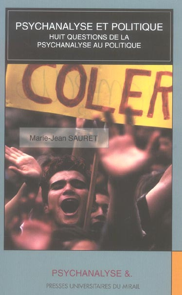 Psychanalyse et politique. Huit questions de la psychanalyse au politique, Edition revue et corrigée