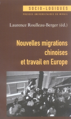 Nouvelles migrations chinoises et travail en Europe