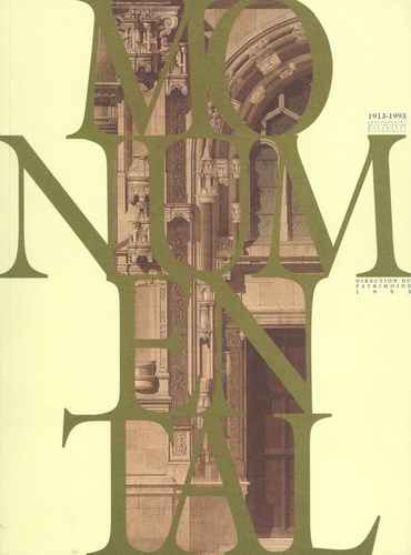 Monumental Décembre 1993 : 1913-1993. Anniversaire de la loi sur les monuments historiques