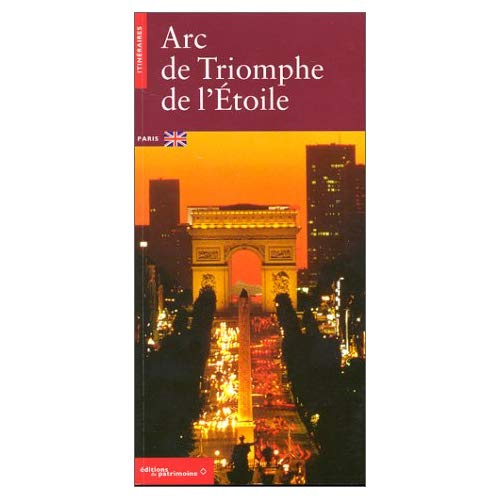 L'Arc de Triomphe de l'Etoile, (version anglaise)