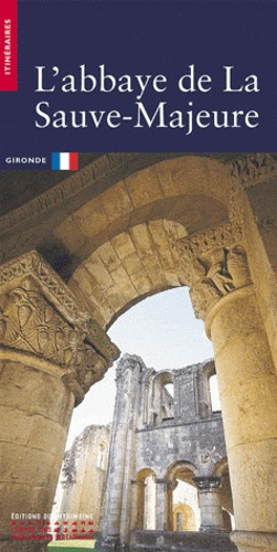 L'abbaye de La Sauve-Majeure